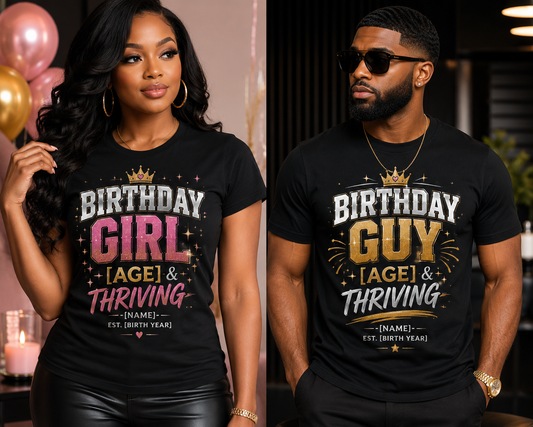 Custom Birthday Girl / Birthday Guy T-Shirt